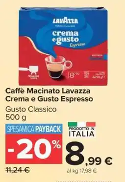Carrefour Caffè Macinato Lavazza Crema e Gusto Espresso offerta