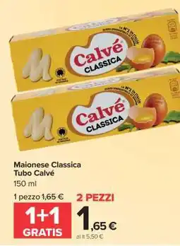 Carrefour Maionese Classica Tubo Calvé offerta