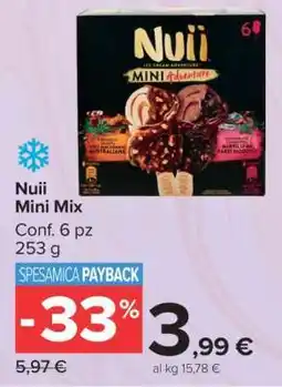 Carrefour Nuii Mini Mix offerta