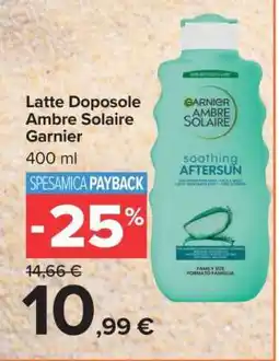 Carrefour Latte Doposole Ambre Solaire Garnier offerta