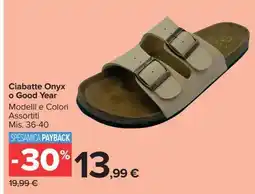 Carrefour Ciabatte Onyx o Good Year offerta