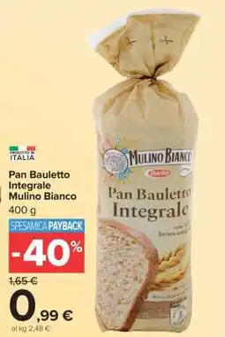 Carrefour Pan Bauletto Integrale Mulino Bianco offerta
