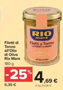 Carrefour Filetti di Tonno all’Olio di Oliva Rio Mare offerta