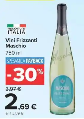 Carrefour Vini Frizzanti Maschio offerta