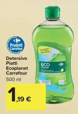 Carrefour Detersivo Piatti Ecoplanet Carrefour offerta