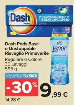 Carrefour Dash Pods Base o Unstoppable Risveglio Primaverile offerta