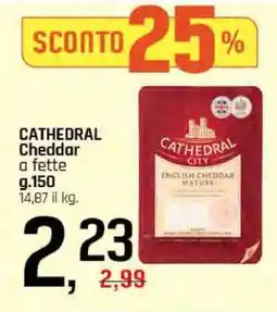 Famila CATHEDRAL Cheddar a fette offerta