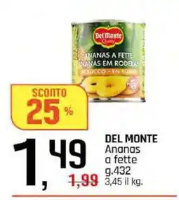 Famila DEL MONTE Ananas a fette offerta
