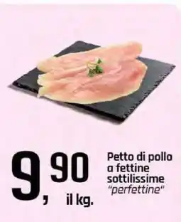 Famila Petto di pollo a fettine sottilissime perfettine offerta
