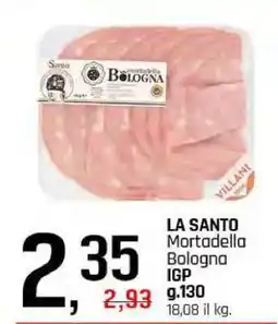 Famila LA SANTO Mortadella Bologna IGP offerta