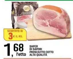 Famila Saper di Sapori Prosciutto Cotto Alta Qualità offerta