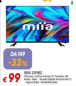Famila MIIA 32FH02 offerta