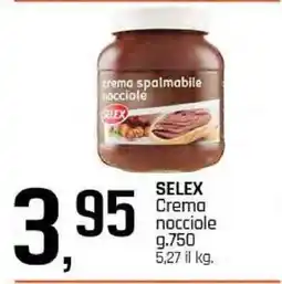 Famila SELEX Crema nocciole offerta