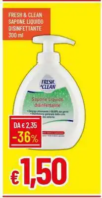 Famila FRESH & CLEAN SAPONE LIQUIDO DISINFETTANTE offerta