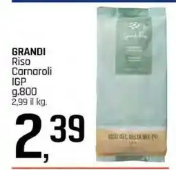 Famila GRANDI Riso Carnaroli IGP offerta