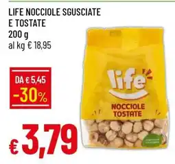 Famila LIFE NOCCIOLE SGUSCIATE E TOSTATE offerta