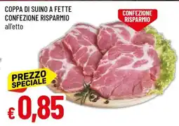 Famila Coppa di Suino a Fette offerta