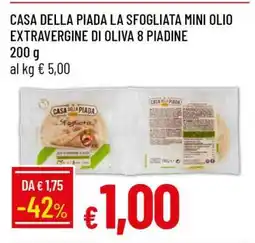 Famila CASA DELLA PIADA LA SFOGLIATA MINI OLIO EXTRAVERGINE DI OLIVA 8 PIADINE offerta