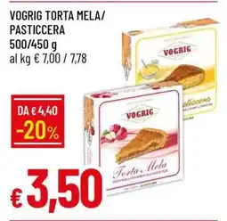 Famila VOGRIG TORTA MELA/PASTICCERA offerta