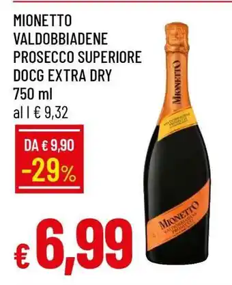 Famila Mionetto Valdobbiadene Prosecco Superiore DOCG Extra Dry offerta