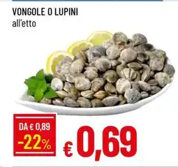Famila VONGOLE O LUPINI offerta