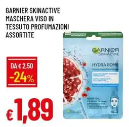 Famila GARNIER SKINACTIVE MASCHERA VISO IN TESSUTO PROFUMAZIONI ASSORTITE offerta