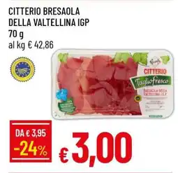 Famila Citterio Bresaola Della Valtellina IGP offerta