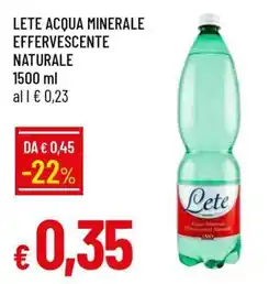 Famila LETE Acqua Minerale Effervescente Naturale offerta