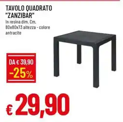 Famila Tavolo Quadrato 'Zanzibar' offerta