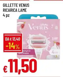 Famila GILLETTE VENUS RICARICA LAME offerta