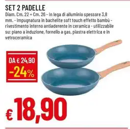Famila SET 2 PADELLE offerta