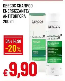 Famila DERCOS SHAMPOO ENERGIZZANTE/ANTIFORFORA offerta