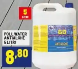 Risparmio Casa Poll water antialghe offerta