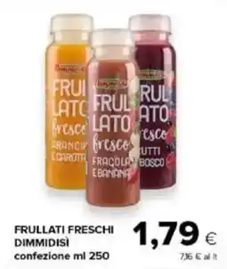 Tigre Frullati freschi DIMMIDISÌ offerta