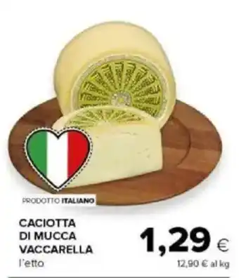 Tigre Caciotta di mucca vaccarella offerta