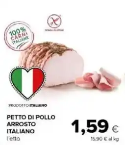 Tigre Petto di pollo arrosto italiano offerta
