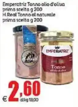Elite Emperatriz Tonno olio d'oliva prima scelta- H.Real Tonno al naturale prima scelta offerta