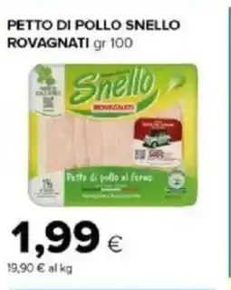 Tigre Petto di pollo snello ROVAGNATI offerta