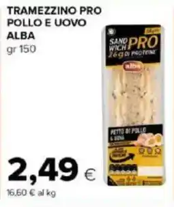 Tigre Tramezzino pro pollo e uovo ALBA offerta