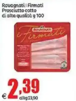 Elite Rovagnati Firmati Prosciutto cotto di alta qualità offerta