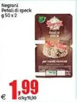 Elite Negroni Petali di speck offerta