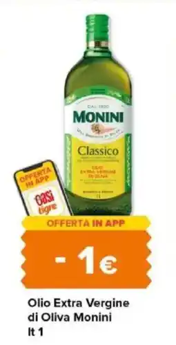 Tigre Olio Extra Vergine di Oliva Monini offerta