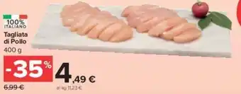 Carrefour Market Tagliata di Pollo offerta