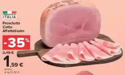 Carrefour Market Prosciutto Cotto Affettatissim offerta