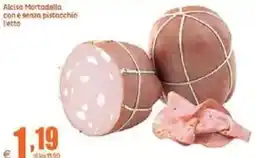 Elite Alcisa Mortadella con e senza pistacchio offerta