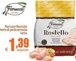 Elite Fiorucci Rostello Petto di pollo arrosto offerta