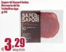 Elite Saper di Sapori Selex Bresaola della Valtellina Igp offerta