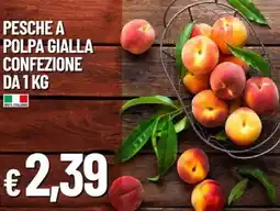 IperFamila Pesche a polpa gialla offerta