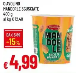 IperFamila Ciavolino mandorle sgusciate offerta
