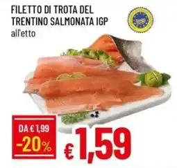 IperFamila Filetto di trota del trentino salmonata IGP offerta